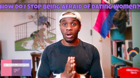 being afraid of dating